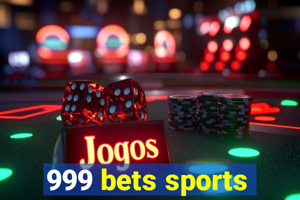 999 bets sports